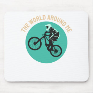 Best Design for Biker - The World Around me Mouse Pad