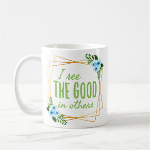 Best design for kind people who are worthy coffee mug