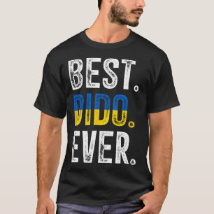 Best Dido Ever Ukrainian Grandfather Grandpa Ukrai T-Shirt