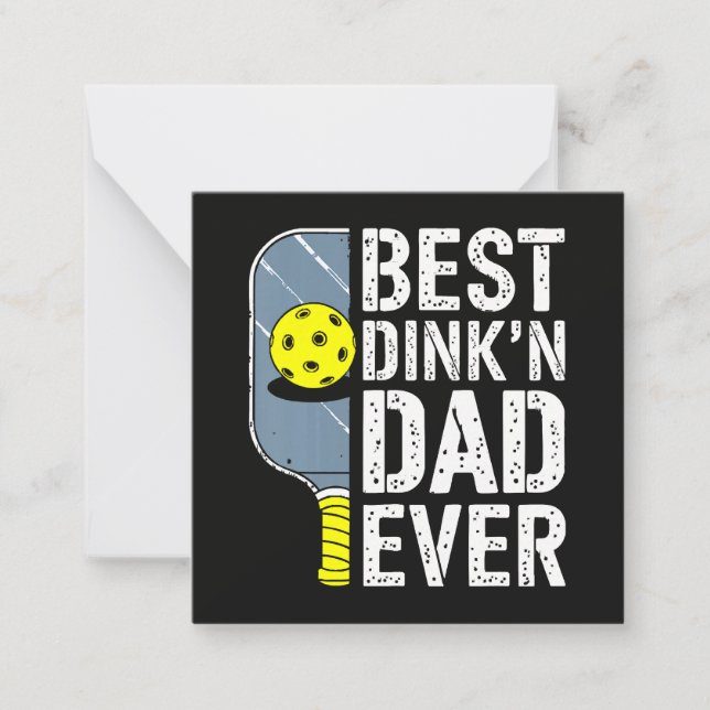 Best Dink'N Dad Ever Pickleball Card (Front)