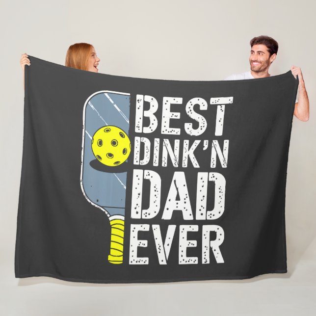 Best Dink'N Dad Ever Pickleball Fleece Blanket (In Situ)