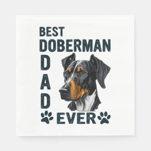 Best Doberman Dad Ever Napkin