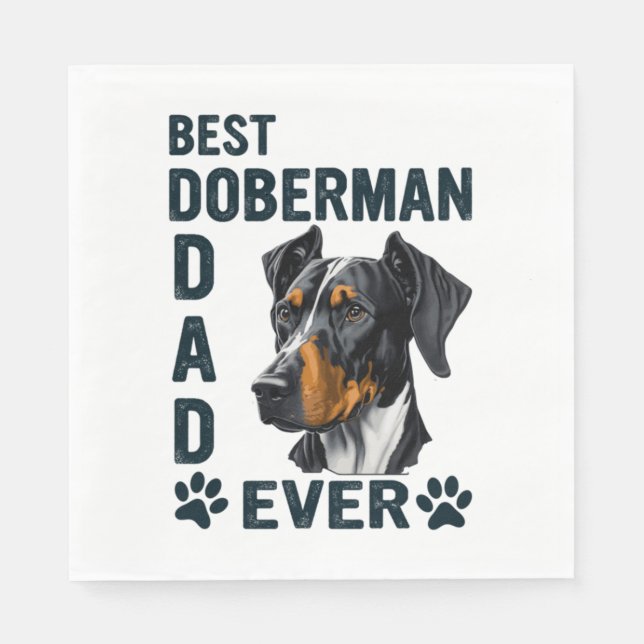 Best Doberman Dad Ever   Napkin (Front)