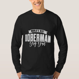 Best Doberman Dog Dad T-Shirt