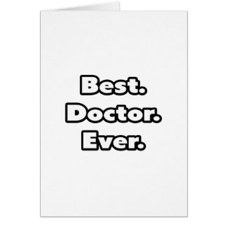 Best. Doctor. Ever.
