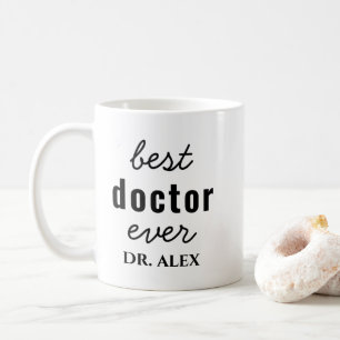 Best Doctor Ever Appreciation Thank You Doctor Coffee Mug