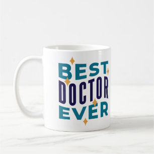 Best Doctor Ever Bold Text Mug – Medical Appreciat