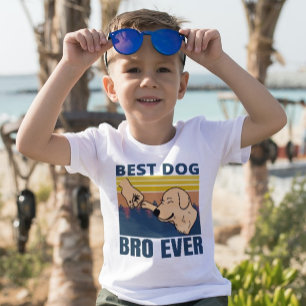 best dog bro ever - dog lover T-Shirt