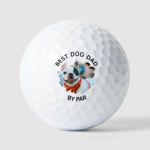 Best Dog Dad By Par Custom Dog Photo Father's Day Golf Balls
