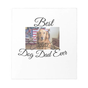 Best dog Dad ever add pet name photo bone golden r Notepad
