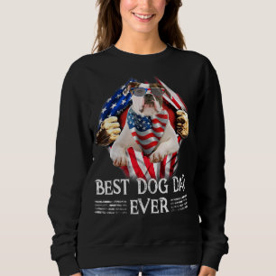 Best Dog Dad Ever American Bulldog American Flag Sweatshirt