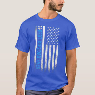 Best Dog Dad Ever American Flag  Father's Day Gift T-Shirt