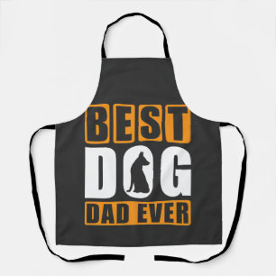 Best Dog Dad Ever Apron
