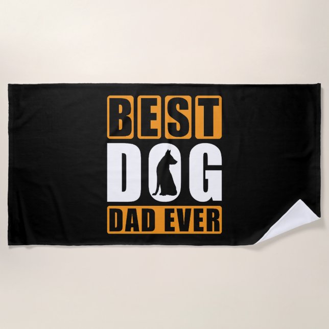 Best Dog Dad Ever Beach Towel (Front)