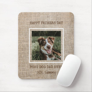 Best Dog Dad Ever  Burlap Photo Father's Day Mouse Pad