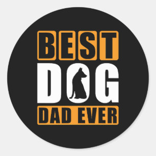 Best Dog Dad Ever Classic Round Sticker
