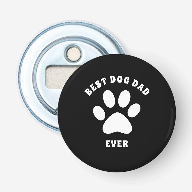 Best Dog Dad Ever Custom Text Personalised Bottle Opener (Front)