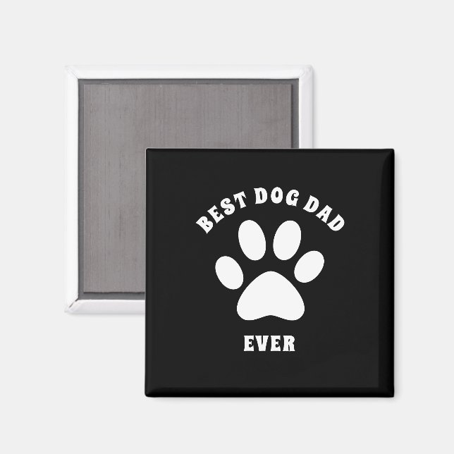 Best Dog Dad Ever Custom Text Personalised Magnet (Front/Back)