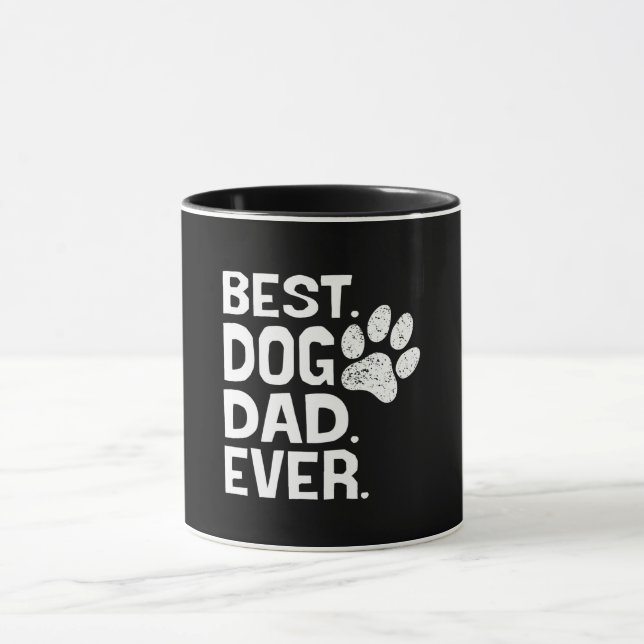Best Dog Dad Ever Design Mug (Center)