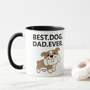 Best Dog Dad Ever - English Bulldog Puppy Mug