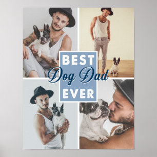 Best Dog Dad Ever Father's Day Best Dog Ever Poster