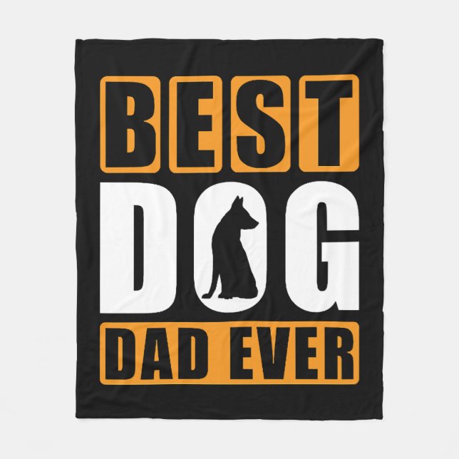 Best Dog Dad Ever Fleece Blanket (Front)