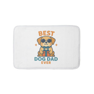 Best Dog Dad Ever – Funny Father's Day Dog Shirt Bath Mat