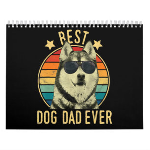 Best dog dad ever Gift for siberian husky dad Calendar