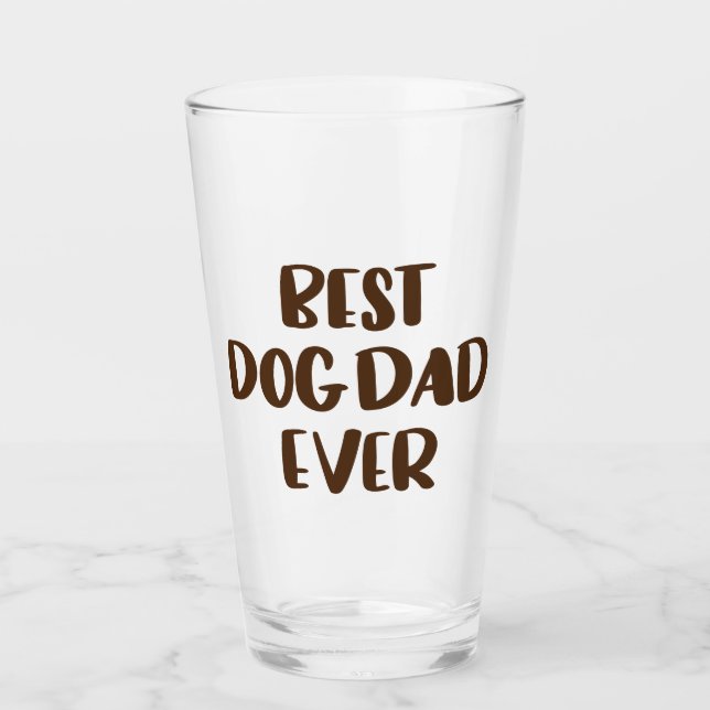Best Dog Dad Ever Glass (Front)