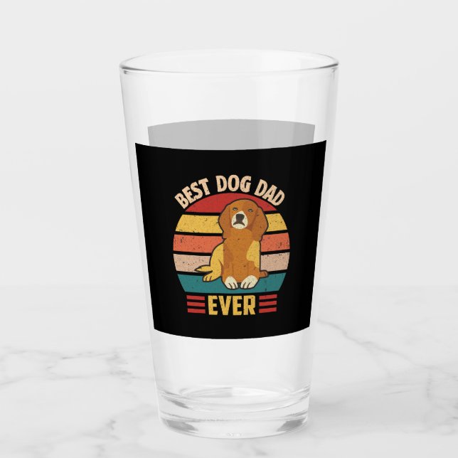 Best Dog Dad Ever  Glass (Front)