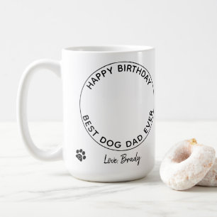 Best Dog Dad Ever - Happy Birthday Pet Photo Coffee Mug