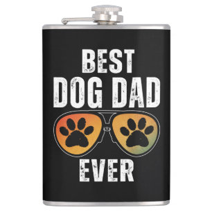 BEST DOG DAD EVER HIP FLASK