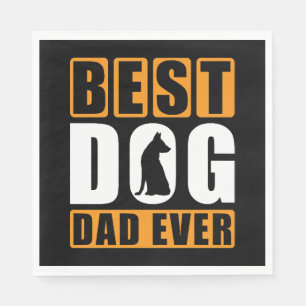 Best Dog Dad Ever Napkin
