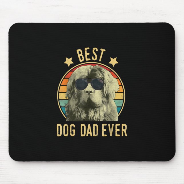 Best dog dad ever | newfoundland dad gift mouse pad (Front)