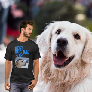 Best Dog Dad Ever: Personalised Father's Day on T-Shirt