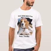 Best Dog Dad Ever Personalised Pet Photo T-Shirt (Front)