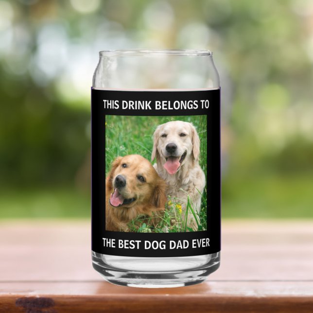 Best Dog Dad Ever Photo Black  Can Glass (Creator Uploaded)
