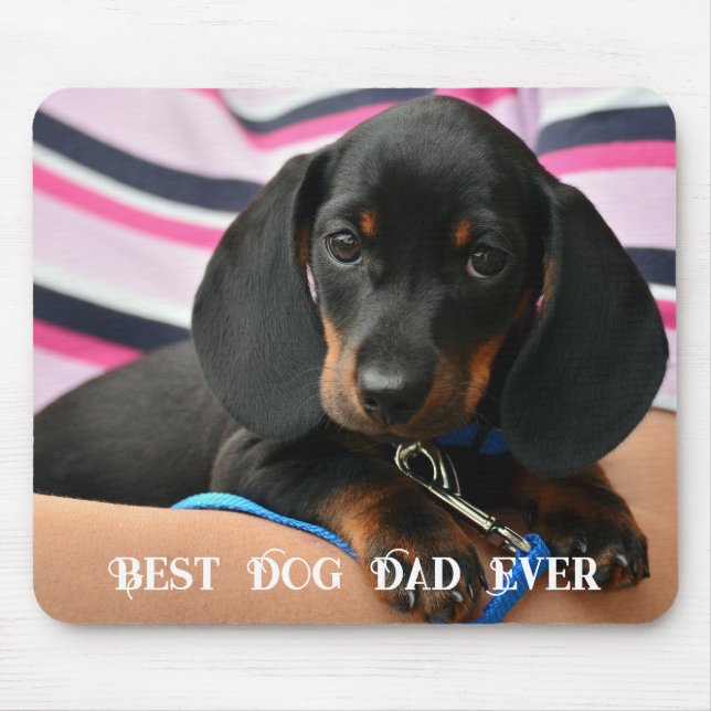 Best Dog Dad Ever Photo Pet Fun Puppy  Mouse Pad (Front)