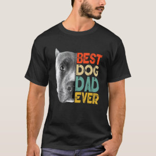 Best Dog Dad Ever Pitbull  Father's Day Retro T-Shirt