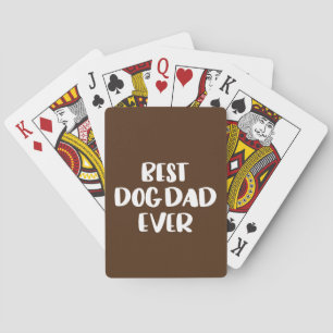 Best Dog Dad Ever Playing Cards