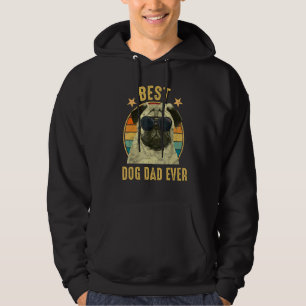 Best Dog Dad Ever Pug Fatheru2019s Day Pug Vintag Hoodie