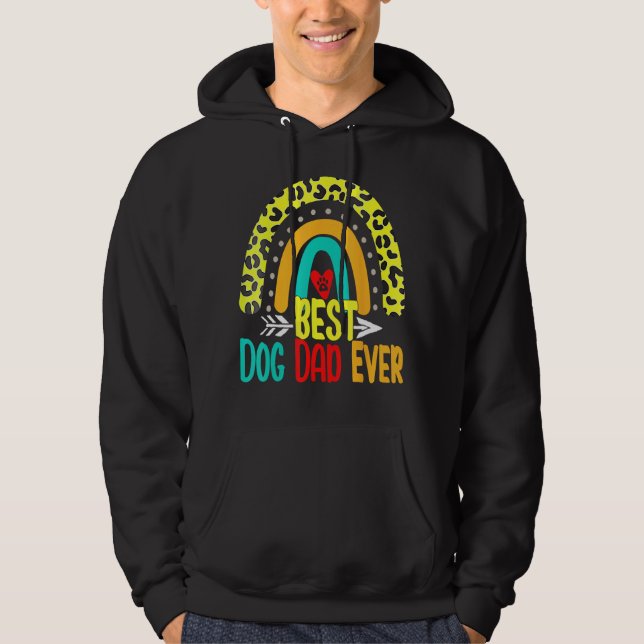 Best Dog Dad Ever Rainbow Daddy Papa Father s Day  Hoodie (Front)