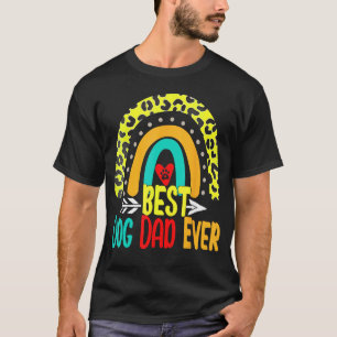 Best Dog Dad Ever Rainbow Daddy Papa Father s Day  T-Shirt