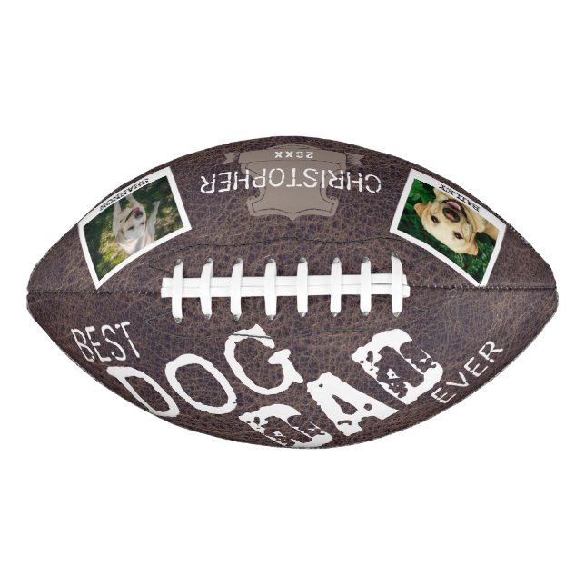 Best Dog Dad Ever Rustic Custom Photo  Football (Front)