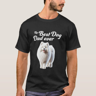 Best Dog Dad Ever - Samoyed T-Shirt