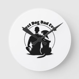 Best Dog Dad Ever Shirt Man and Dog Silhouette Pet Round Clock