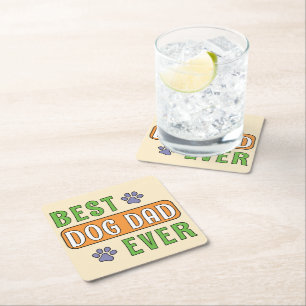 Best Dog Dad Ever Square Paper Coaster