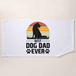 Best Dog Dad Ever T-Shirt 3 Beach Towel