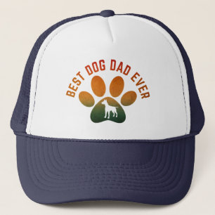 best dog dad ever  trucker hat