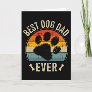 Best Dog Dad Ever Vintage For Retro Fathers Day Bi Card
